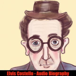 Elvis Costello - Audio Biography