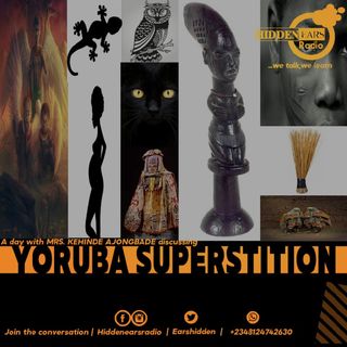 Interview: Yoruba Superstitions With Mrs.Ajongbade