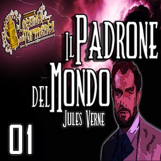 Audiolibro Il Padrone del Mondo - Jules Verne - Capitolo 01