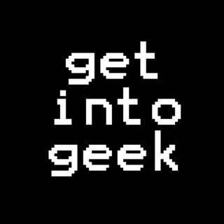 Get Into Geek