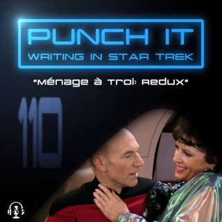 Punch It 110 - Ménage à Troi: Redux
