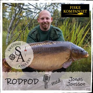 Swedish Anglers RodPod Avsnitt 30 med Jonas Jonsson