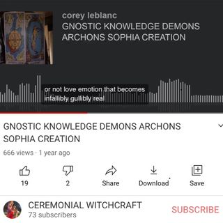 Demons archons deities GOD thoughtforms and Sophia creation part 2