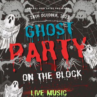 GHOST PARTY ON THE BLOCK