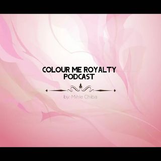 Colour Me Royalty Podcast