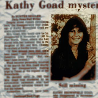 The Mysterious & Forgotten Disappearance of Kathy Goad