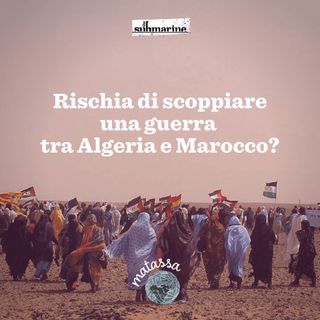 008: Rischia di scoppiare una guerra tra Algeria e Marocco?