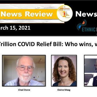 (3-15-21) The $1.9 Trillion COVID Relief Bill: Who wins, who loses?