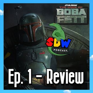 The Book Of Boba Fett: Ep. 1 - Review