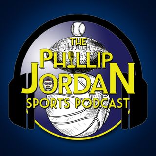 Phillip Jordan Sports Podcast