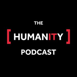 HUMANITY Podcast