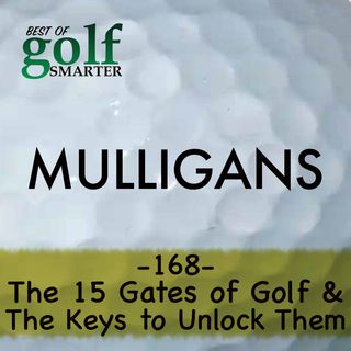 The 15 Gates to Golf & The Keys to Unlock Them with Jim Waldron (Pt1)