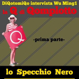 Lo Specchio Nero E21S02 - La Q di Qomplotto - 01/04/2021