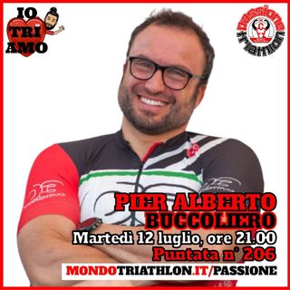 Passione Triathlon n° 206 🏊🚴🏃💗 Pier Alberto Buccoliero
