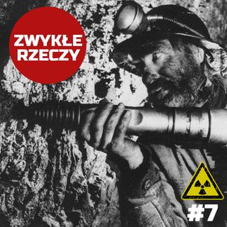 Odc. 6 - Polski uran - tajemnica Kowar