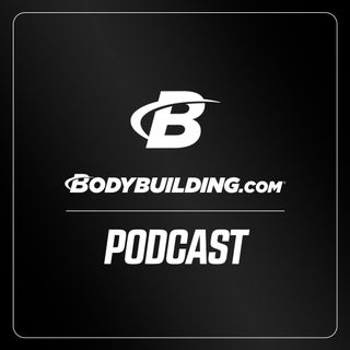 The Bodybuilding.com Podcast