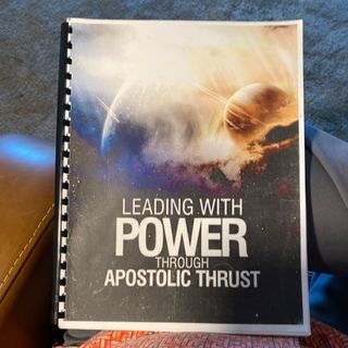 Leading With Power Thru Apostolic Thrust