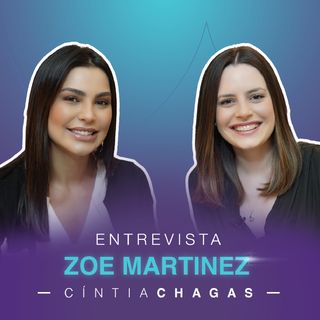 Entrevista com Zoe Martinez