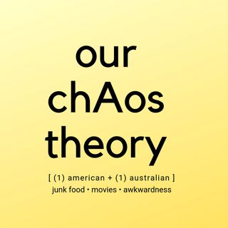 Our Chaos Theory