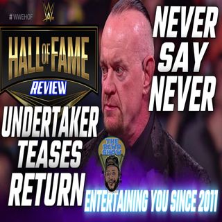 Undertaker Speaks & Teases Return? WWE Hall of Fame 2022 Post Show | The RCWR Show (4/1/22)