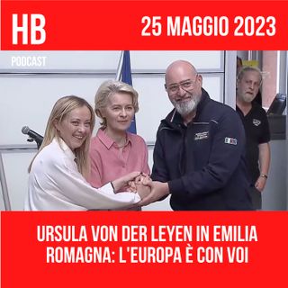 Ursula von der Leyen in Emilia Romagna: l'Europa è con voi