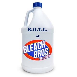 BOTL of Bleach Bros Podcast