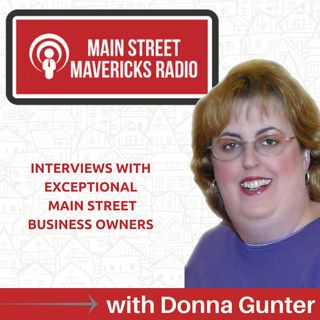 Main Street Mavericks Radio with Donna Gunter