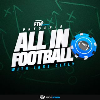 NFL Preseason Week 3 break down, fantasy football spin - All in Football Part 2