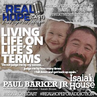 S2 Ep32: Living Life On Life's Terms (Paul Barker Jr.)