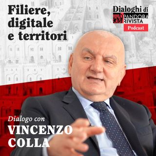 Vincenzo Colla - Filiere, digitale e territori
