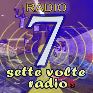 Radio7 Sette volte radio®