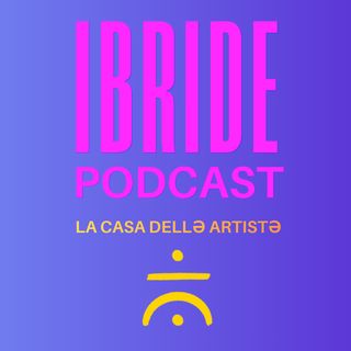 Ibride Podcast
