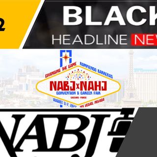 NABJ 2022 overview with special recap of the 2020 and 2021 Awardees