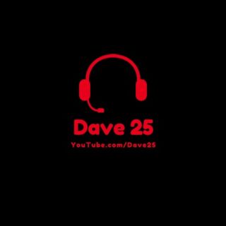 Dave 25 Podcast