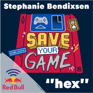 Stephanie “Hex” Bendixsen talks the games that helped shape her