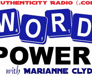 Power of your Word with Marianne Clyde