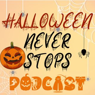 Halloween Never Stops Podcast