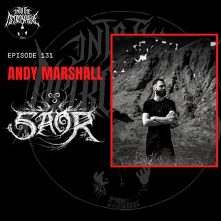 #131 - Andy Marshall (Saor)