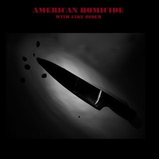 American Homicide with Jake Rider