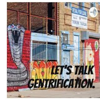 Gentrification A Tool Of White Supremacy