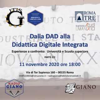 DaD alla  Didattica Digitale Integrata. Esperienze a confronto:  Università e Scuola superiore (SECONDA parte)