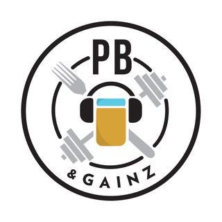 PB and Gainz Podcast