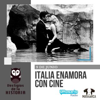 La historia del cine - Parte VII: Italia enamora al mundo con cine