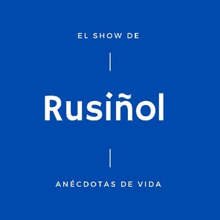 Episodio 1.2 - El show de rusinol - Anécdotas de vida - Enamorarse en internet