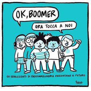 OK Boomer: ora tocca a noi!