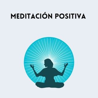 Meditación libérate de la negatividad