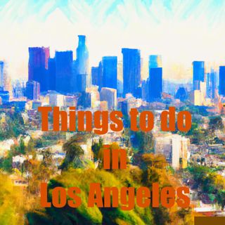 Los Angeles Travel Guide: 10 Must-Do Activities and Playful Insights