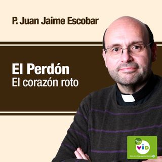 El Perdón, El Corazón Roto, Padre Juan Jaime Escobar