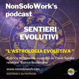 Sentieri Evolutivi: Introduzione all'Astrologia Evolutiva