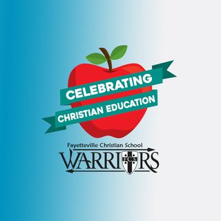 Celebrating Christian Education: Fayetteville Christian School